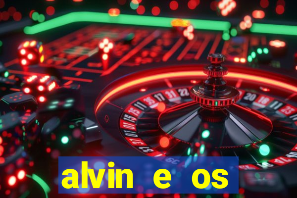 alvin e os esquilos 5